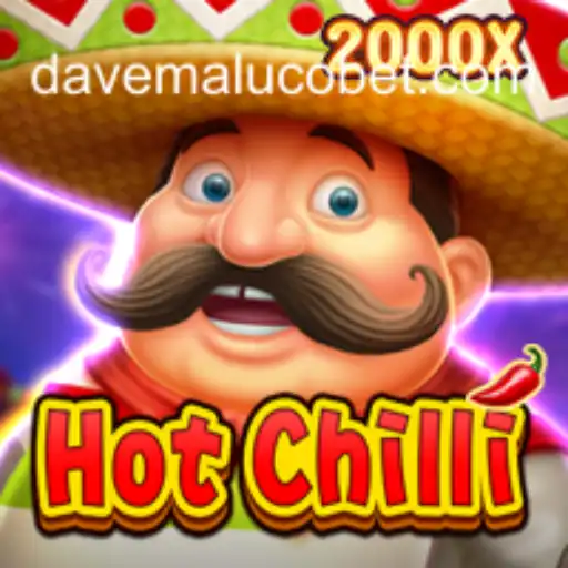 Exploring the Thrills of HotChilli: A Comprehensive Guide to Davemaluco.COM Oficial Slots Brasil #1